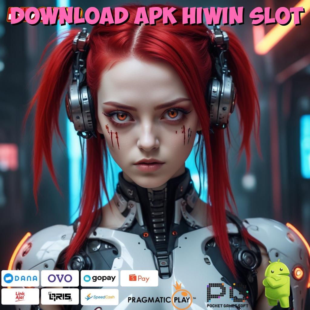 DOWNLOAD APK HIWIN SLOT , gacor mulus jangan sampai terlewat tanpa uang