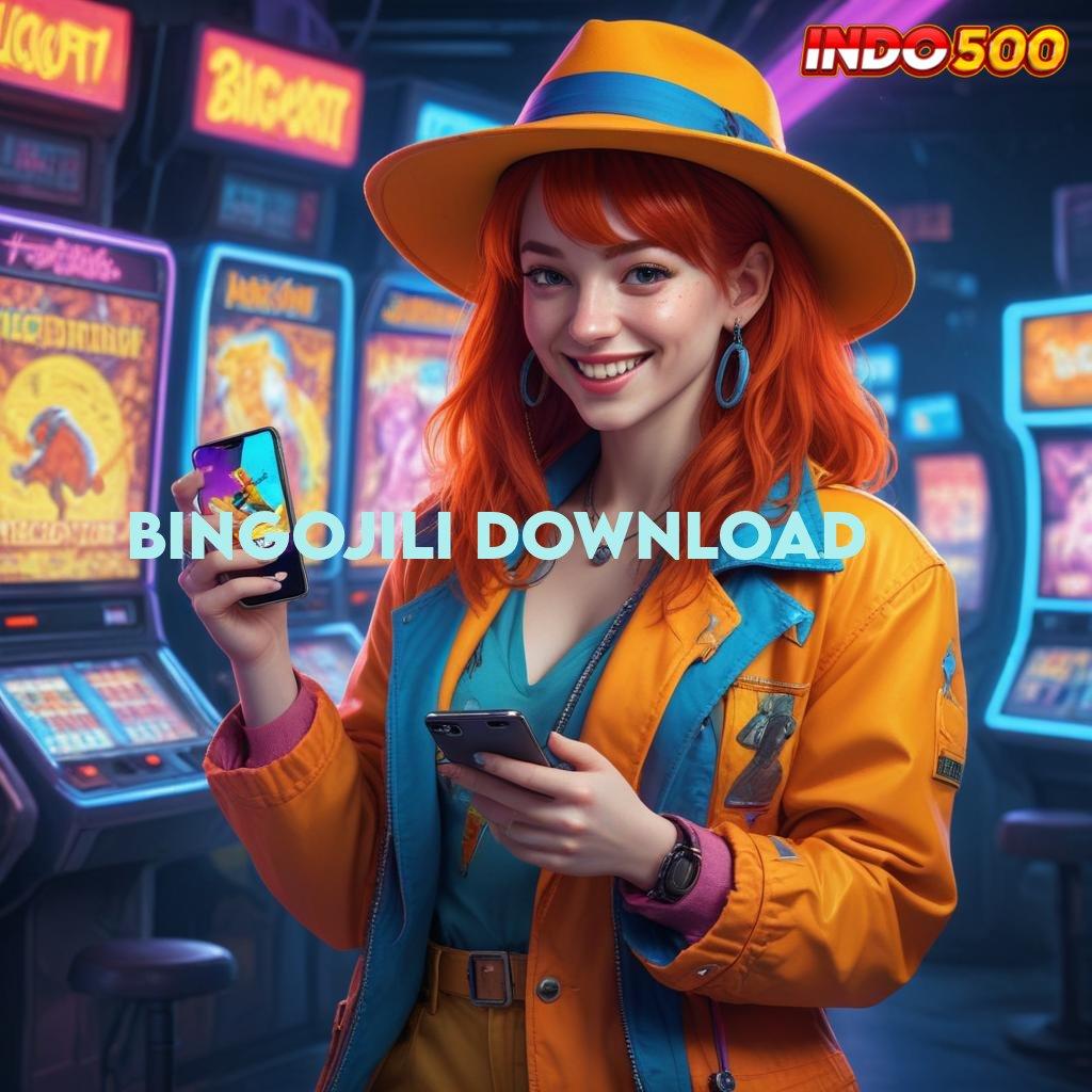 BINGOJILI DOWNLOAD pembaruan terbaru rtp tertinggi indonesia