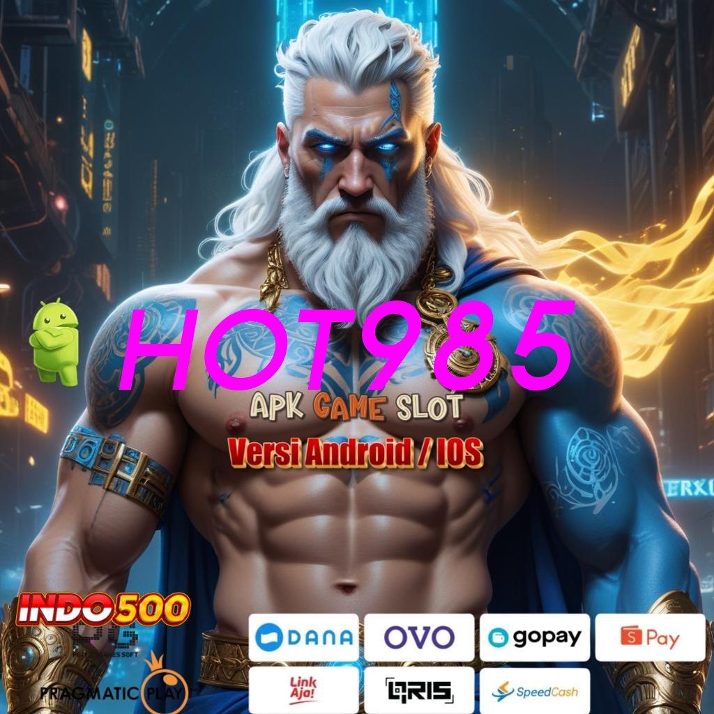 HOT985 ✨ Pasti Menang Setiap Saat Unduh Apk Gacor 777 Slot untuk iOS & Android