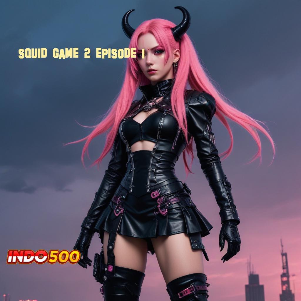 SQUID GAME 2 EPISODE 1 🔥 Login Untuk Keuntungan Gacor Dari Game Terbaik