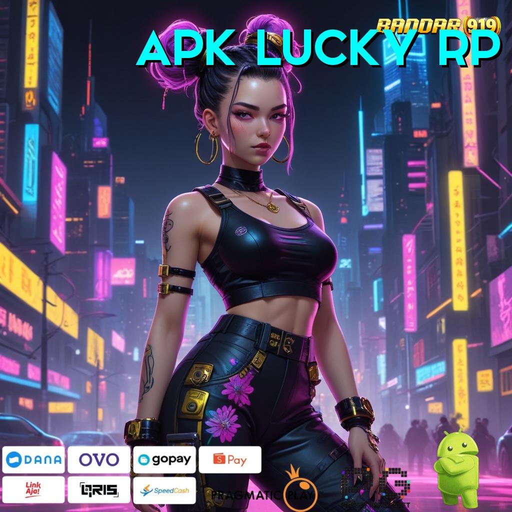 APK LUCKY RP # Download Mesin Baru Untuk Pengguna Profesional