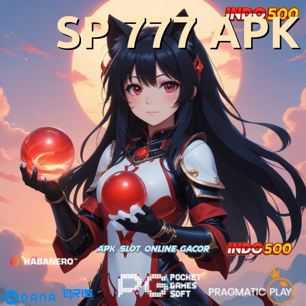 SP 777 APK 💫 Observasilah Modal Minim untuk Cuan Maksimal