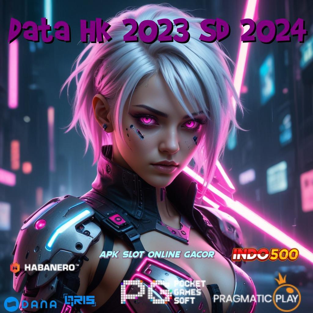 Data Hk 2023 Sd 2024