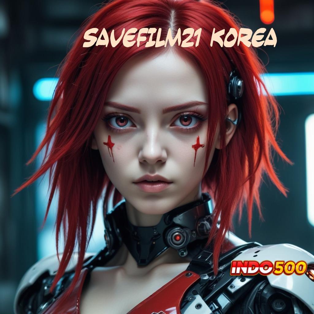 SAVEFILM21 KOREA 🎮 daya tahan optimal