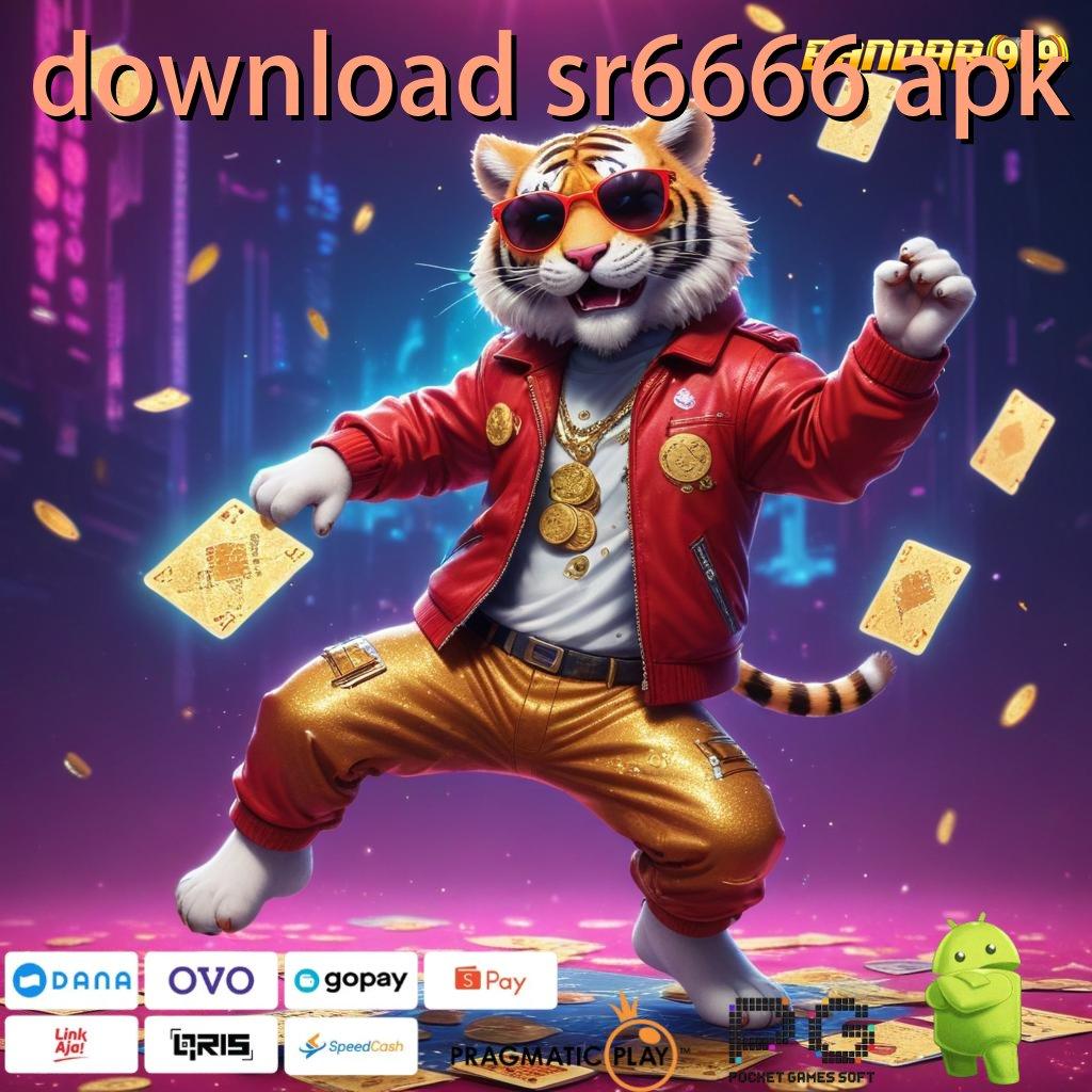 DOWNLOAD SR6666 APK | Terlintas Teratas Download Apk Android Update