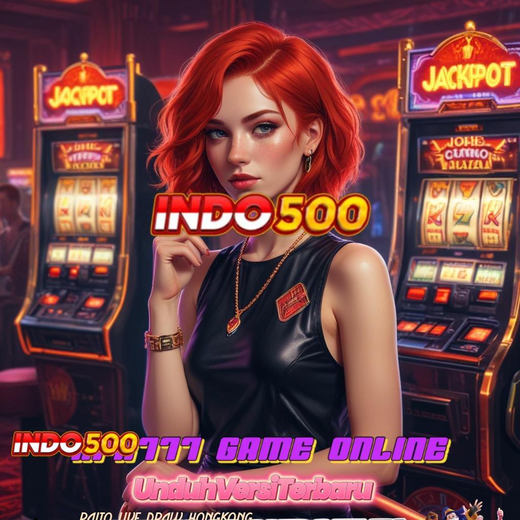 PAITO LIVE DRAW HONGKONG 👉 Akses Slot Terbaru dengan Fitur Unggul