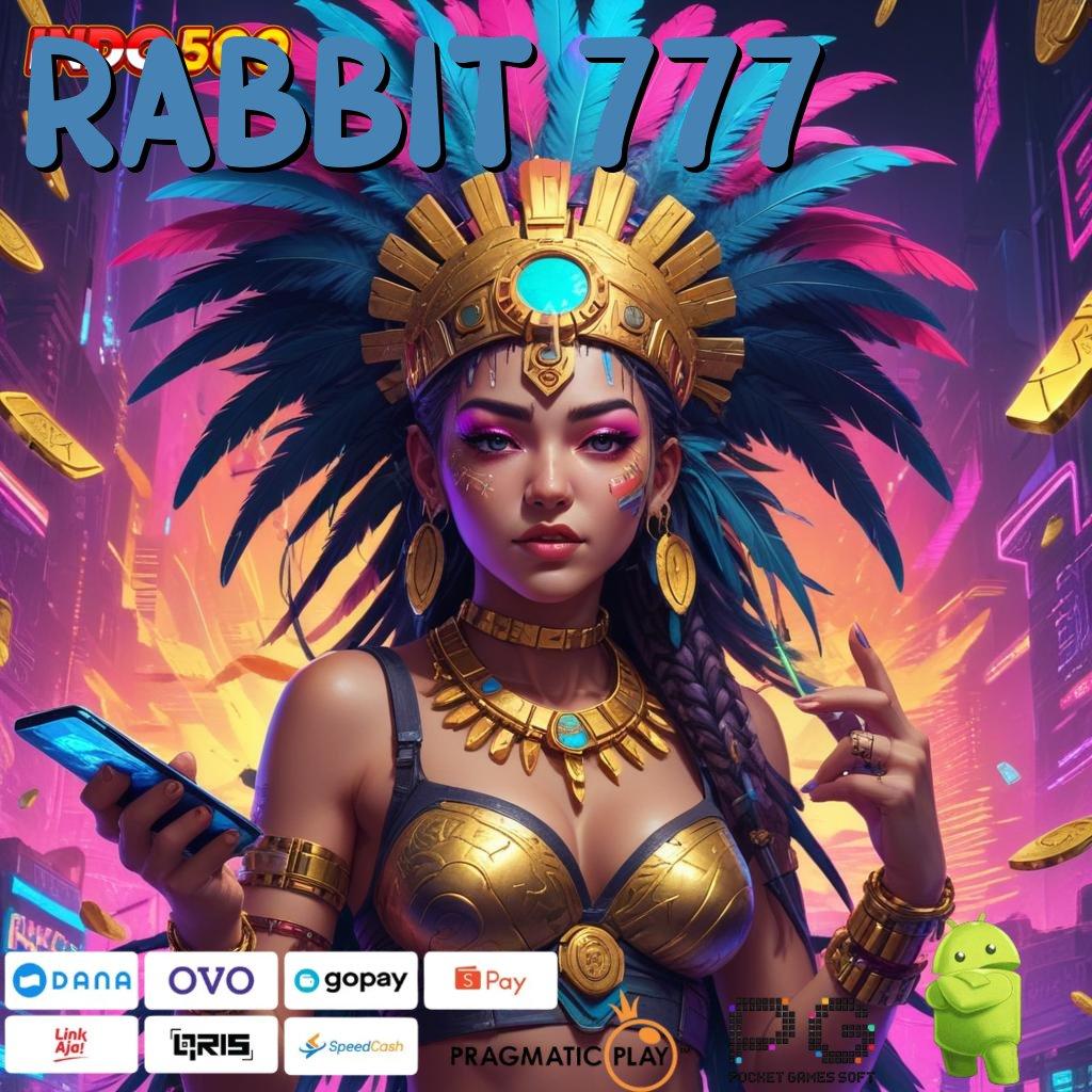 RABBIT 777 Aplikasi Bonus Instan Untung