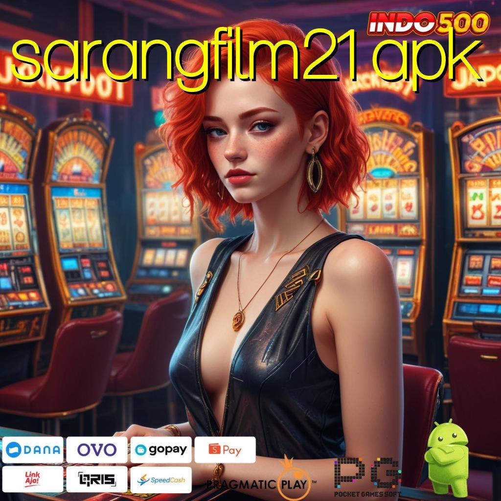 SARANGFILM21 APK Desain Baru Spin Untung Stabil