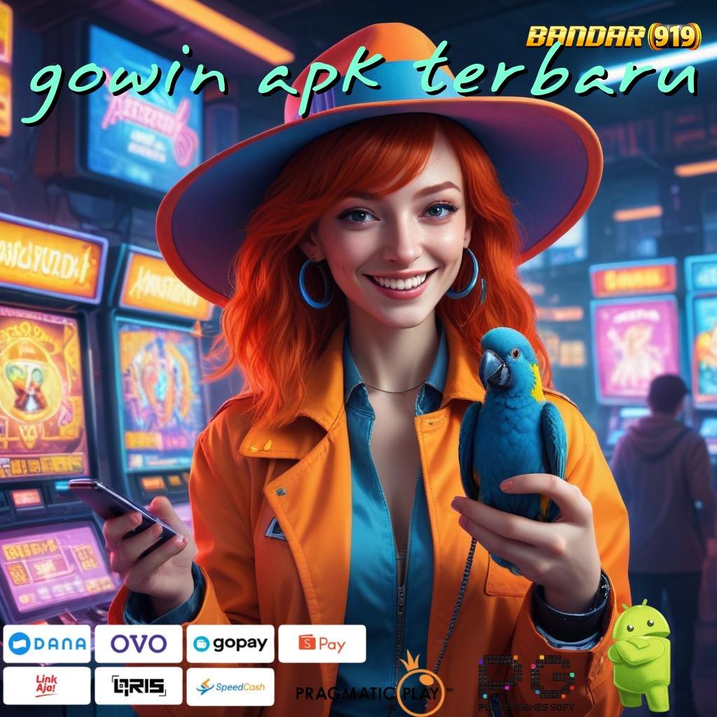 GOWIN APK TERBARU : ketahanan mental tinggi