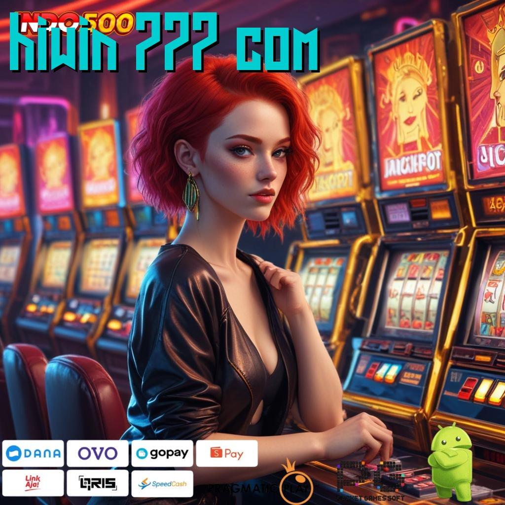 HIWIN 777 COM Winrate Maksimal Gampang Cara Deposit Game Slot Penghasil Uang Asli