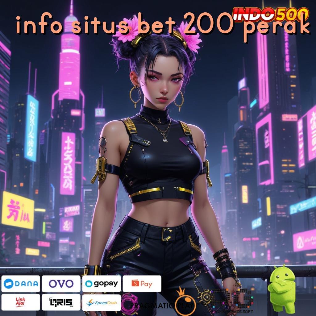 INFO SITUS BET 200 PERAK Download APK Slot RTP Besar Untuk Pemula