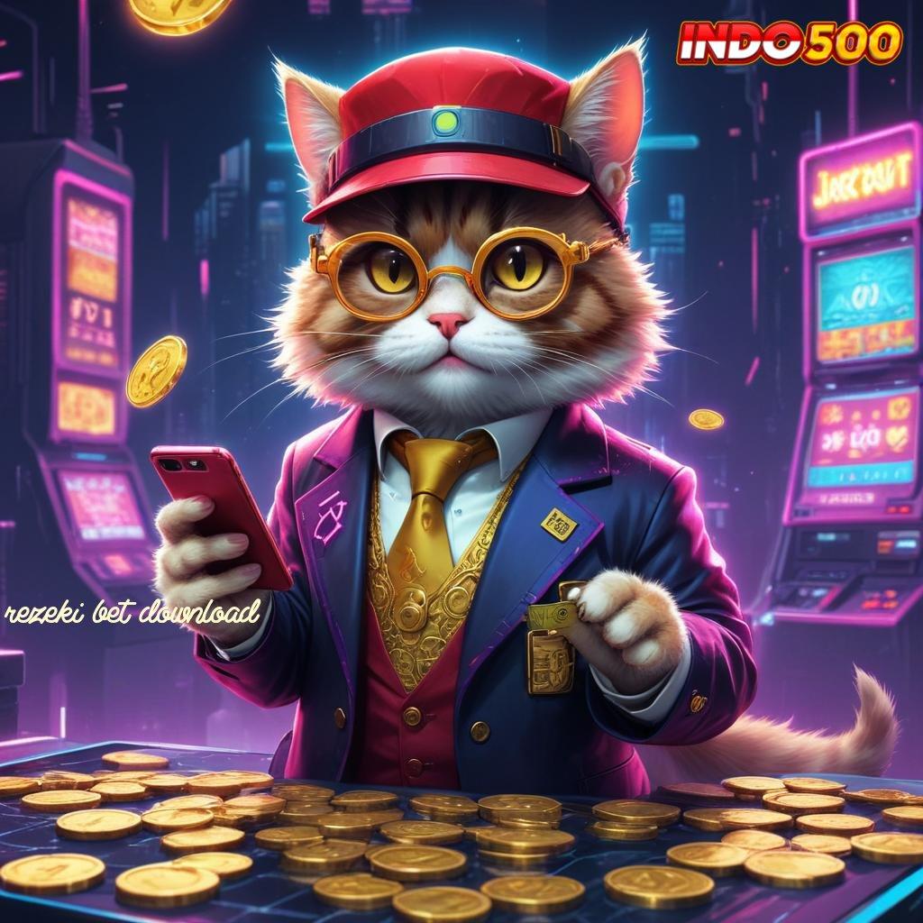 REZEKI BET DOWNLOAD ↦ Sistem Terbuka dan Fleksibel Ayo Main, Untung Siap Menghampiri