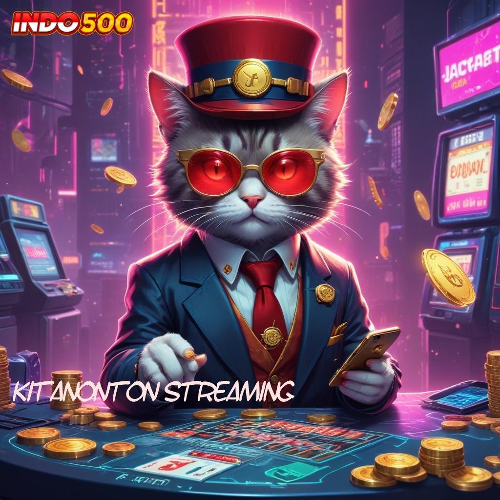 KITANONTON STREAMING 🥇 Download APK Slot Advance Paling Cepat WD