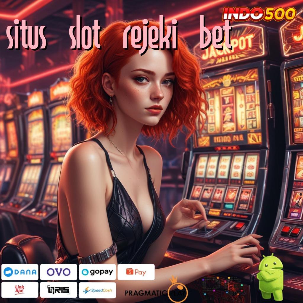 SITUS SLOT REJEKI BET Teknologi Android Jaringan Informasi Pengantar Digital Poin Akses