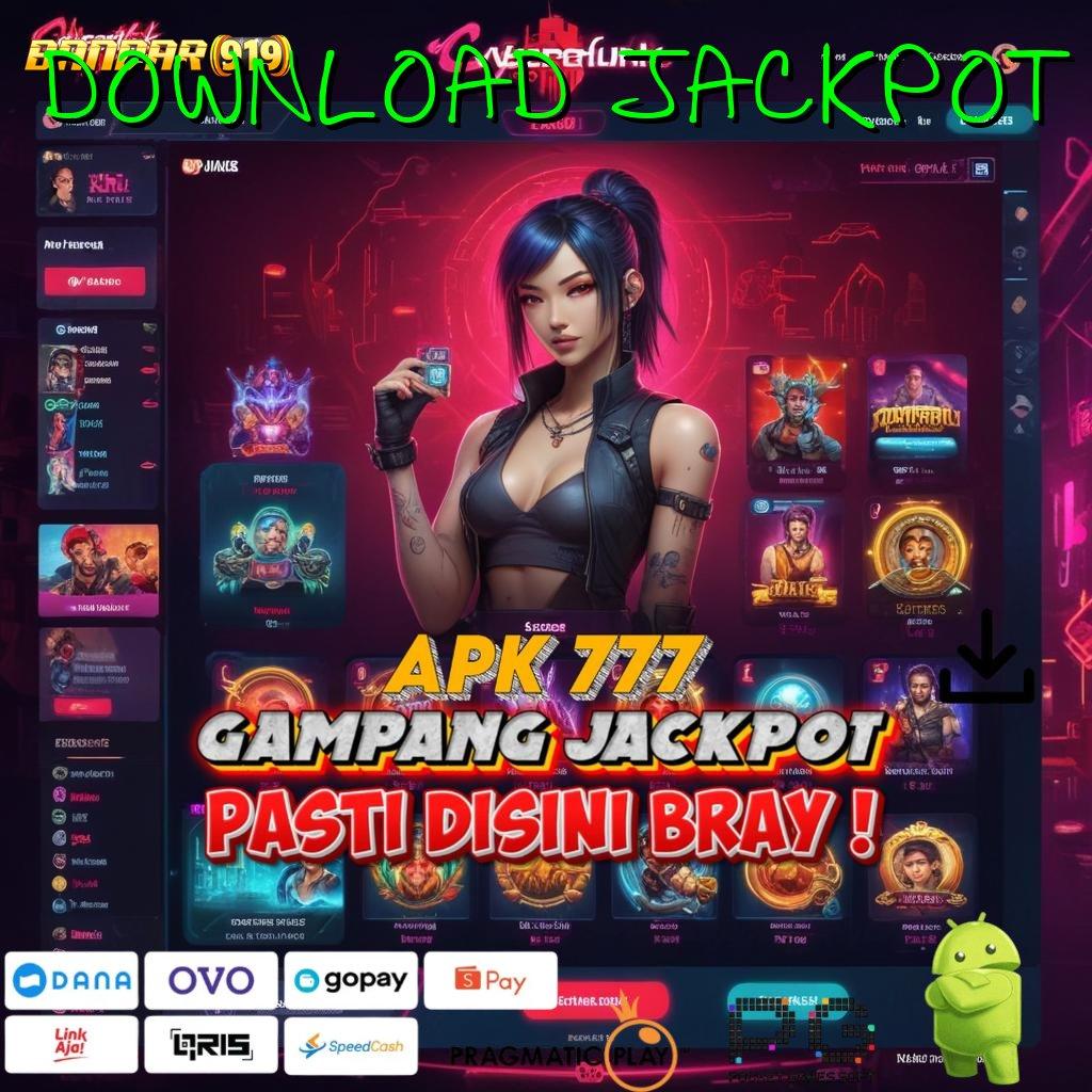 DOWNLOAD JACKPOT # Keuntungan Stabil Dengan Mesin Sultan Modern