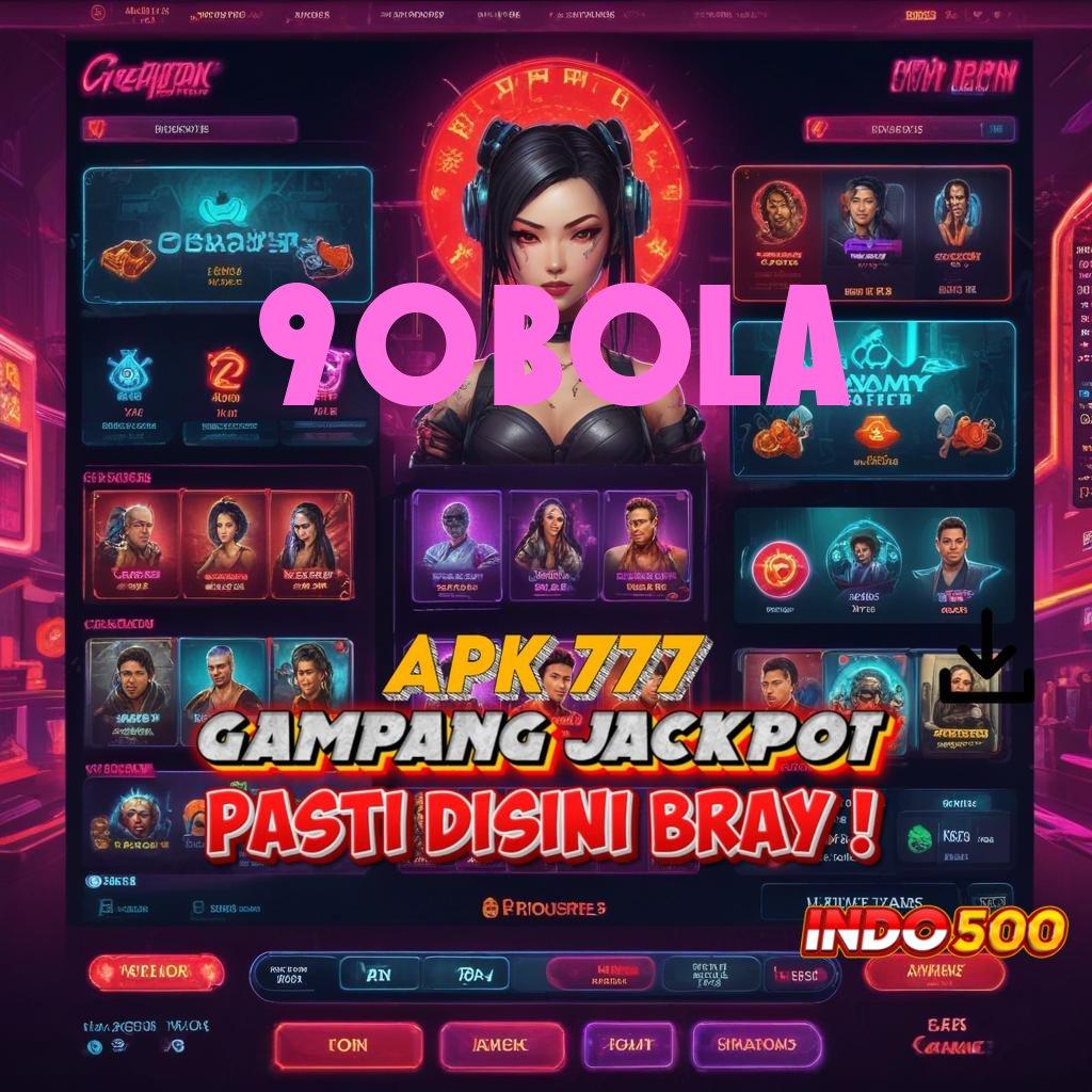 90BOLA ➳ Mesin Gacor Spin Cepat