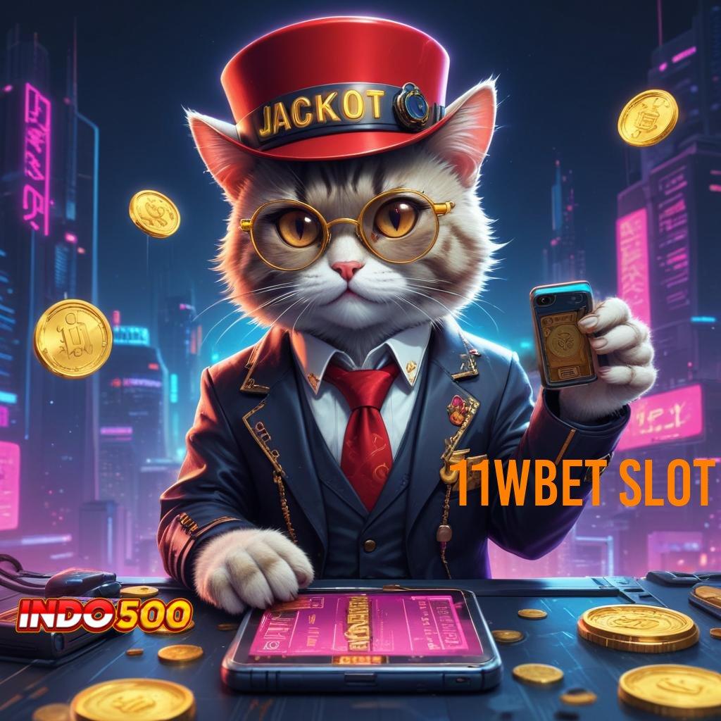 11WBET SLOT ♍ Cuma-Cuma Hadiah Rezeki Langsung Mengalir Cepat