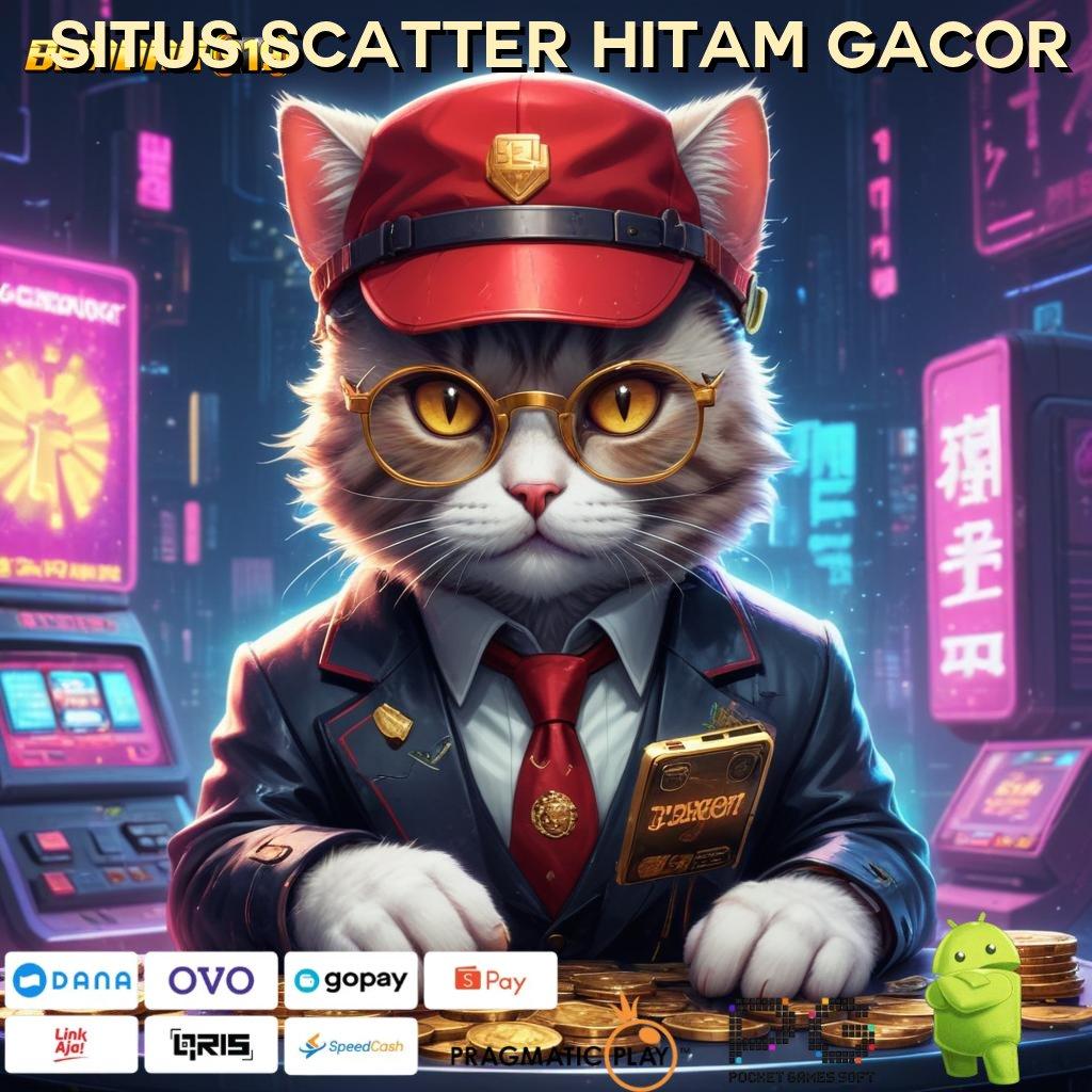 SITUS SCATTER HITAM GACOR | Aplikasi Slot Sahkan Olympus Depo Tarik