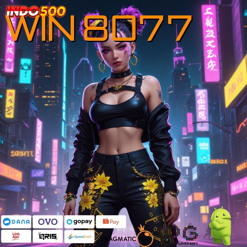 WIN 8077 Versi Baru Untuk Jackpot Kaya