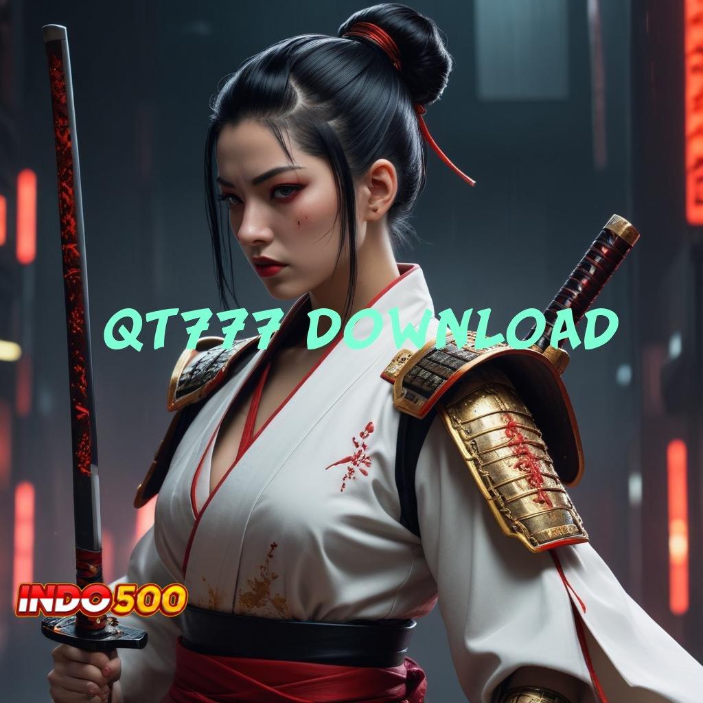 QT777 DOWNLOAD ↦ slot online 777 gacor, link login resmi dan alternatif aman