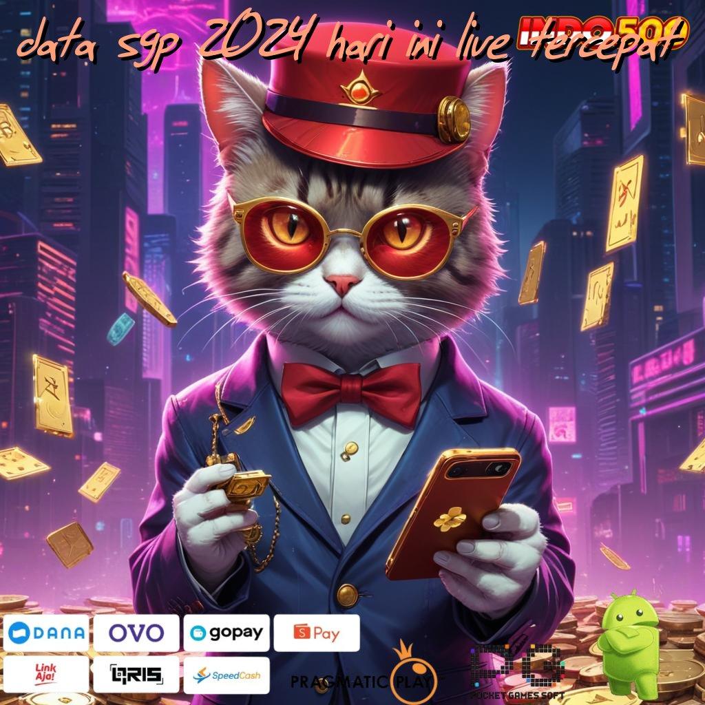 DATA SGP 2024 HARI INI LIVE TERCEPAT jackpot besar mesin slot tanpa tanding