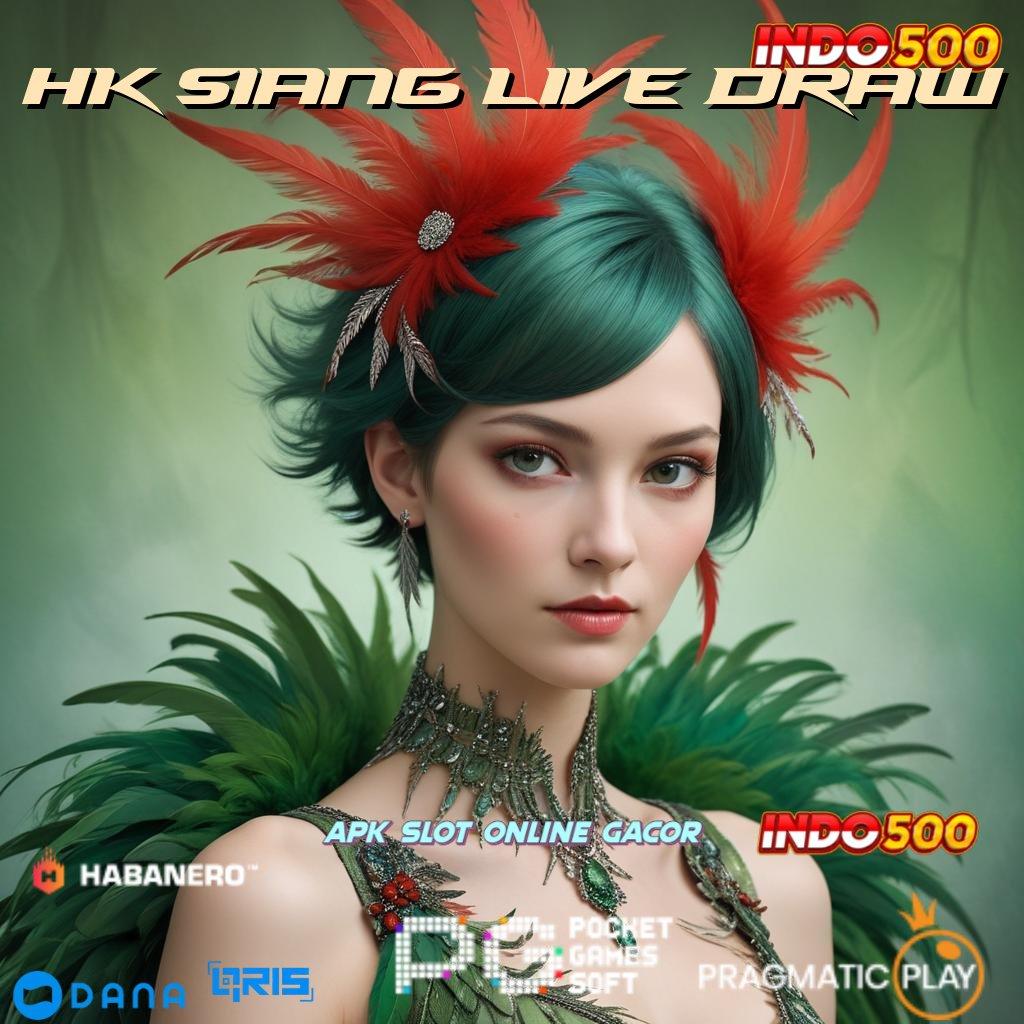 HK SIANG LIVE DRAW 🔎 Keberuntungan Nasib Mudah Dalam Pencapaian