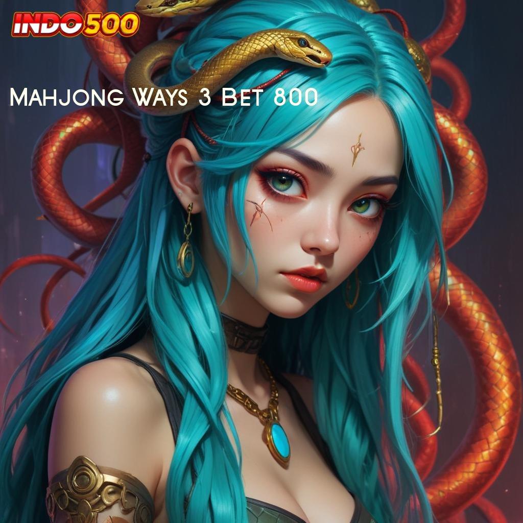 Mahjong Ways 3 Bet 800