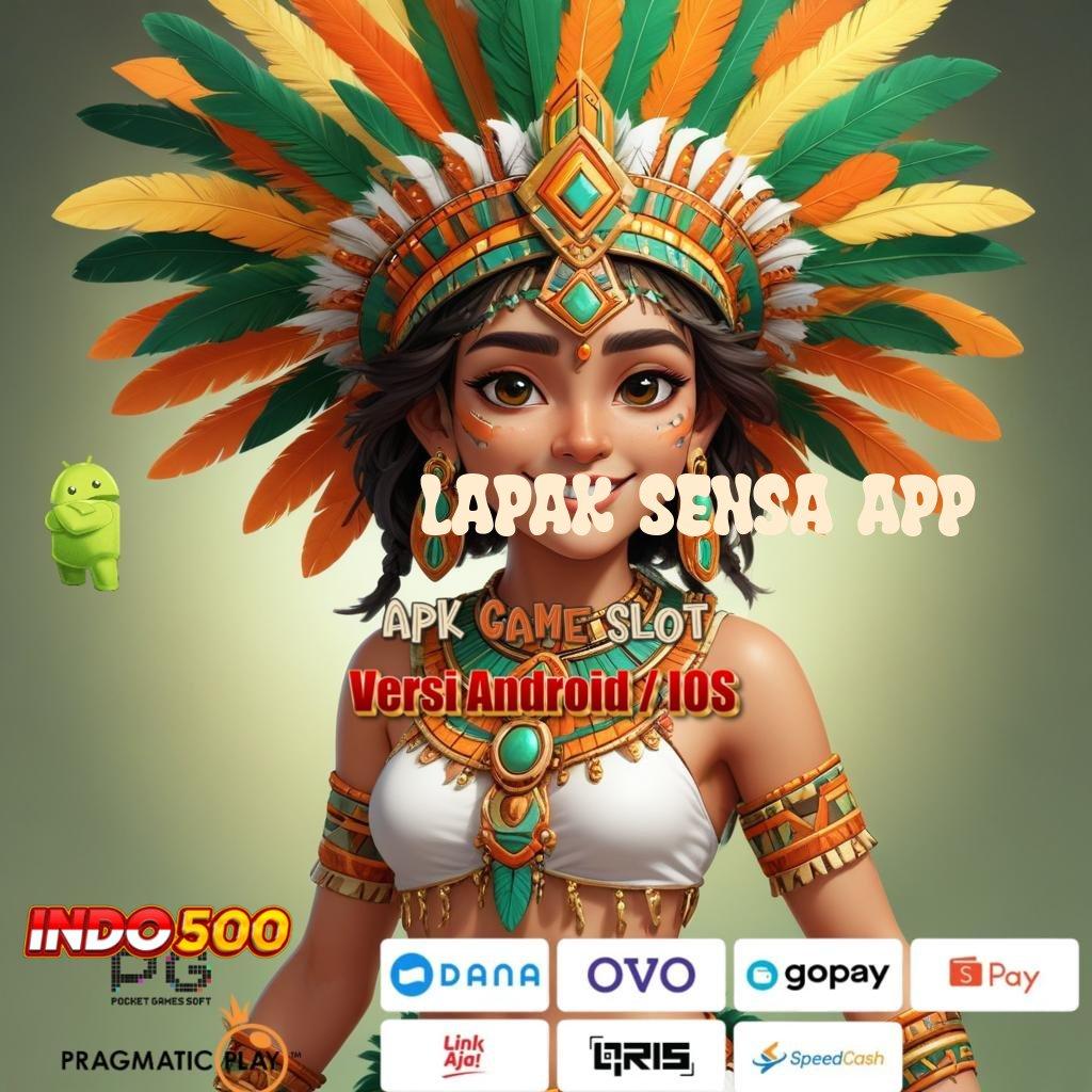 LAPAK SENSA APP ⚡ Akses Stabil ke Slot Gacor Tanpa Kendala