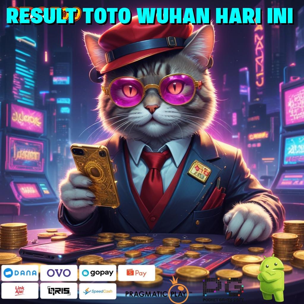 RESULT TOTO WUHAN HARI INI , APK Event Bonus Versi 16