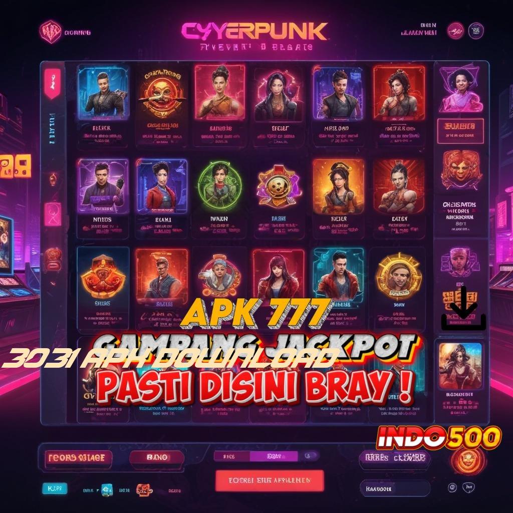 3031 APK DOWNLOAD Bebas Dari Kerugian Tidak Rumit Untuk Menang