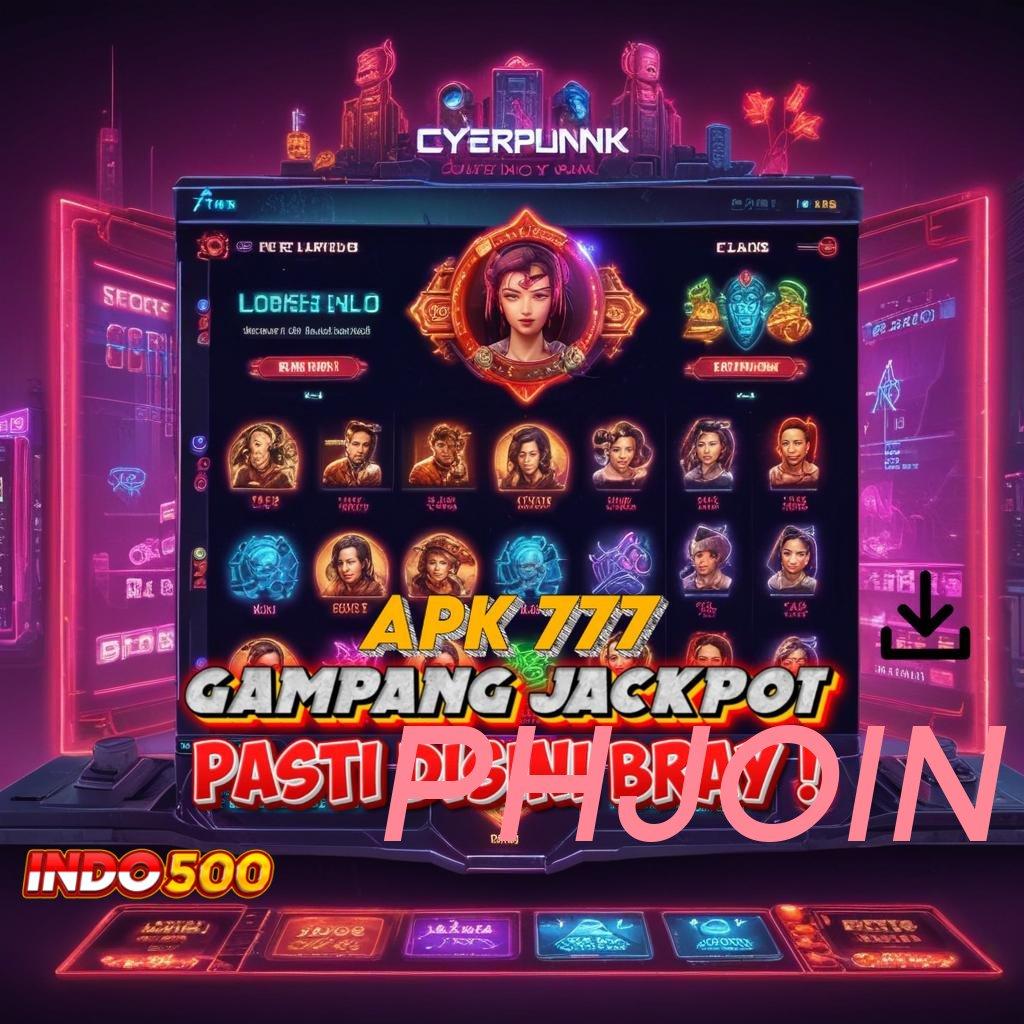 PHJOIN ⋗ tekun sosial spin menang stabil