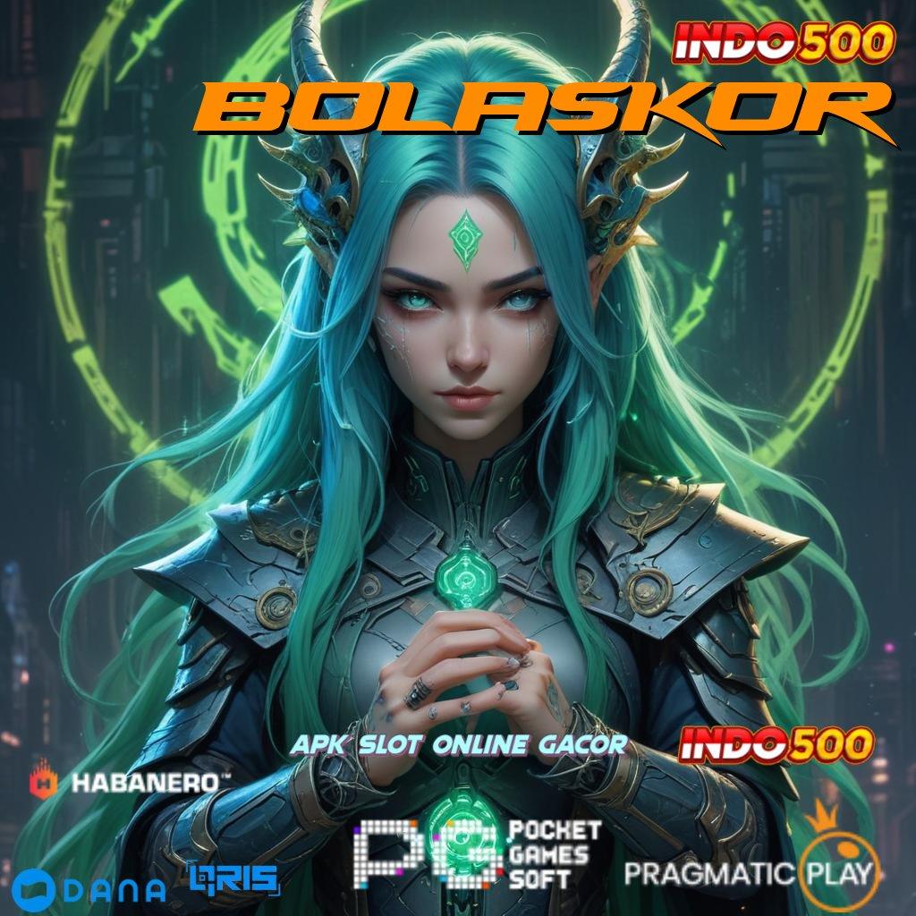 BOLASKOR 🥇 slot payout besar sekali