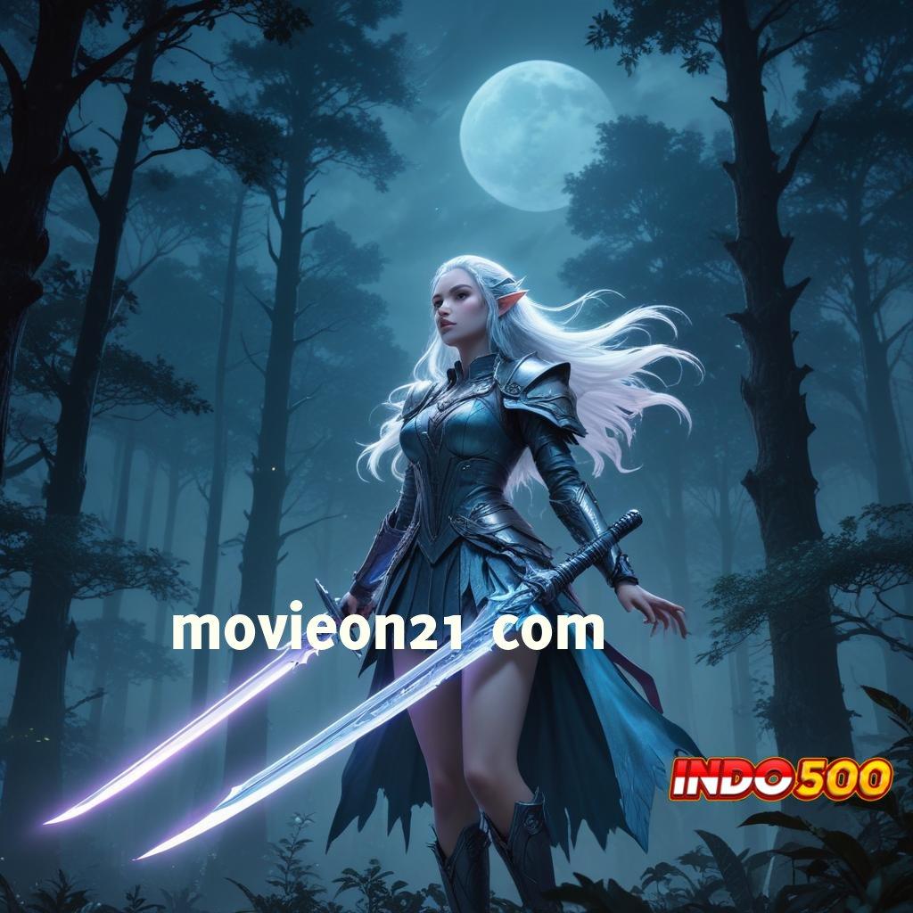 MOVIEON21 COM ⚡ Jalan Cepat Menuju Maxwin sukses gemilang daftar sekarang!