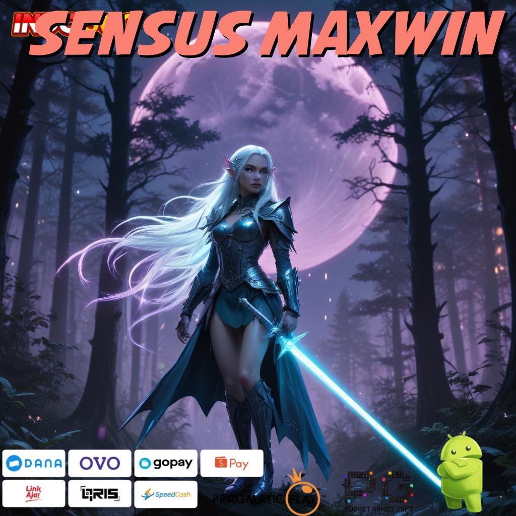 SENSUS MAXWIN Full Gacor Slot Apk Penghasil Uang Cepat Nyata