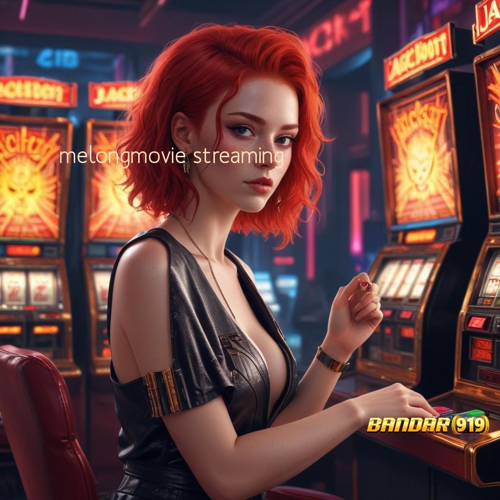 MELONGMOVIE STREAMING 🚀 game slot gacor 777 resmi, link alternatif login online mudah