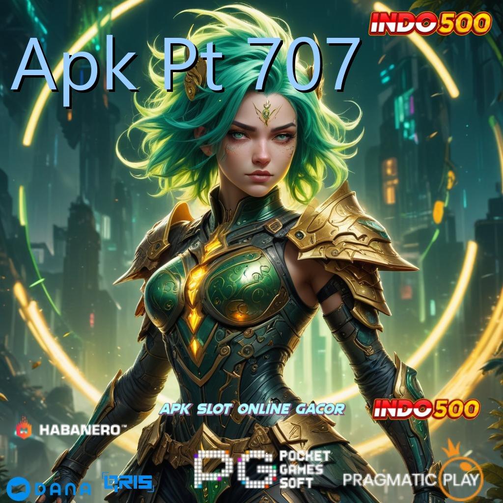 Apk Pt 707