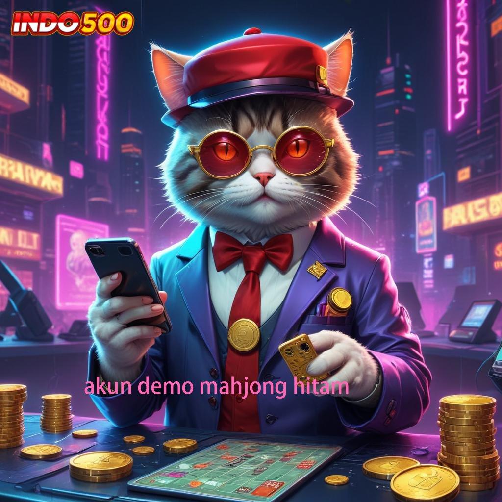 AKUN DEMO MAHJONG HITAM Akun 5 Aplikasi Baru Nonstop