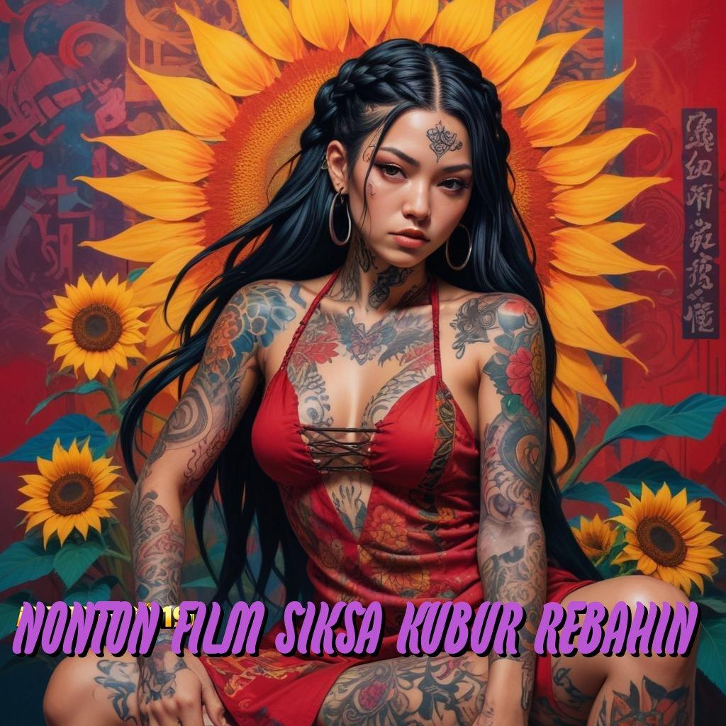 NONTON FILM SIKSA KUBUR REBAHIN ⇉ penghasil aset