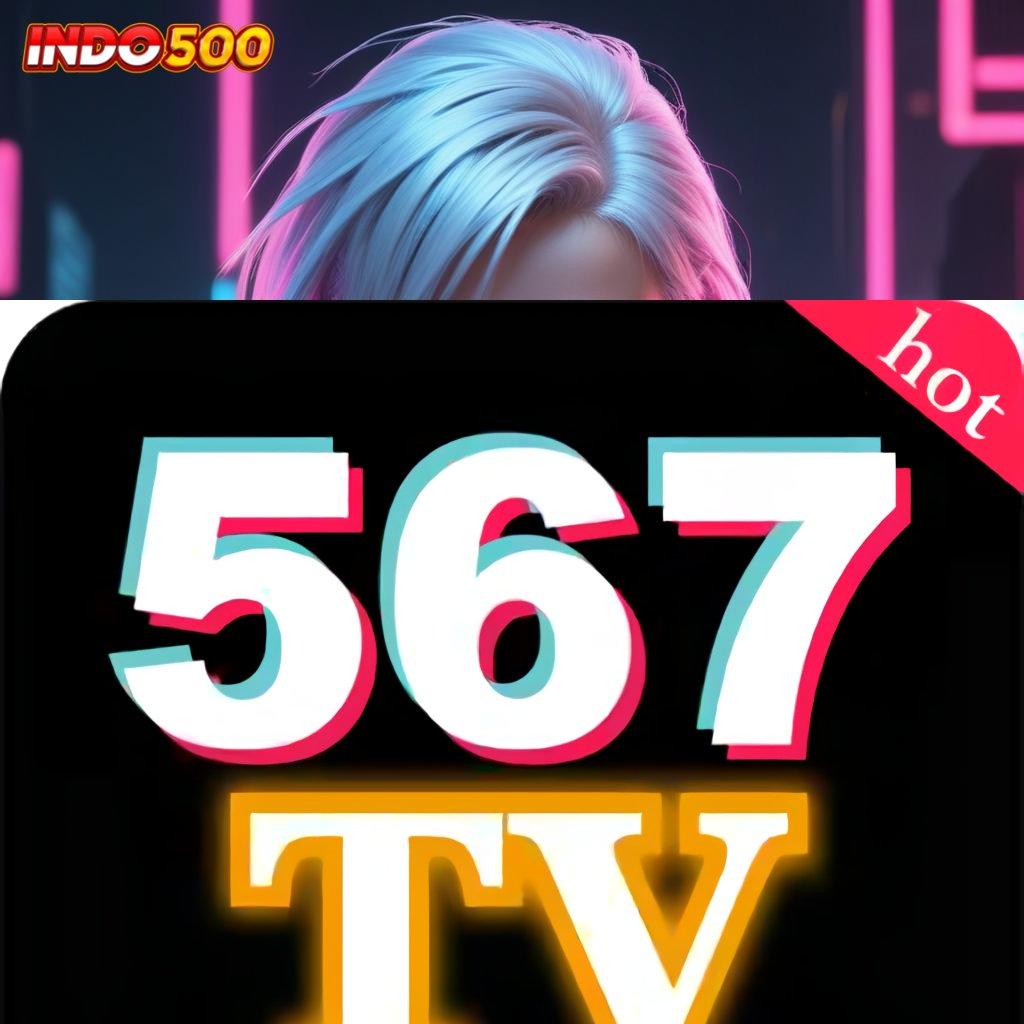 567TV LIVE ➳ area kerja interface alat basis digital terminal