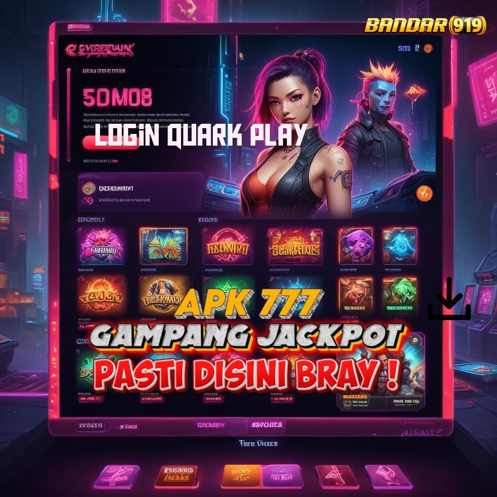 LOGIN QUARK PLAY Kalimantan Selatan, Kota Banjarmasin, Banjarmasin Utara