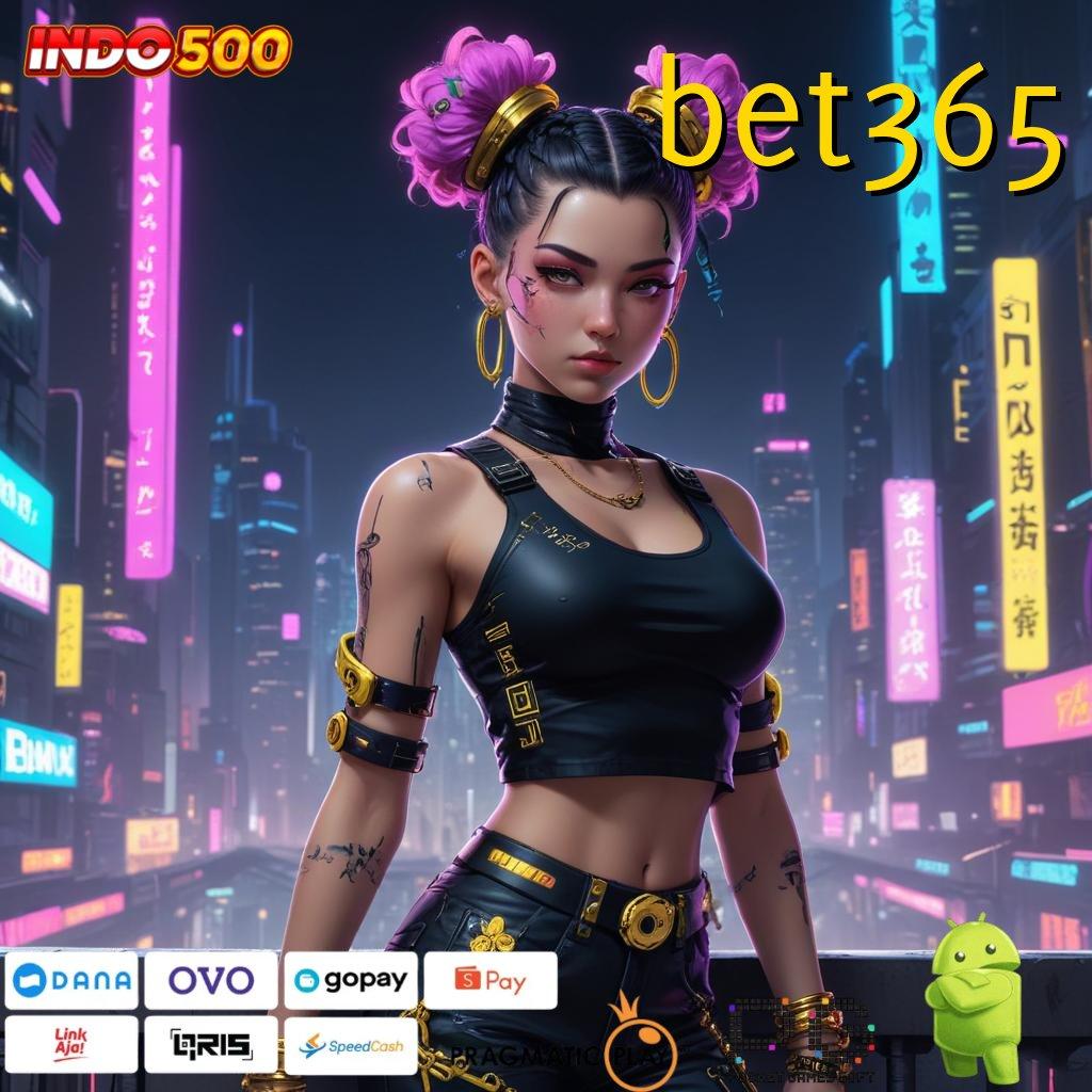 BET365 Versi Jackpot Tanpa Potongan