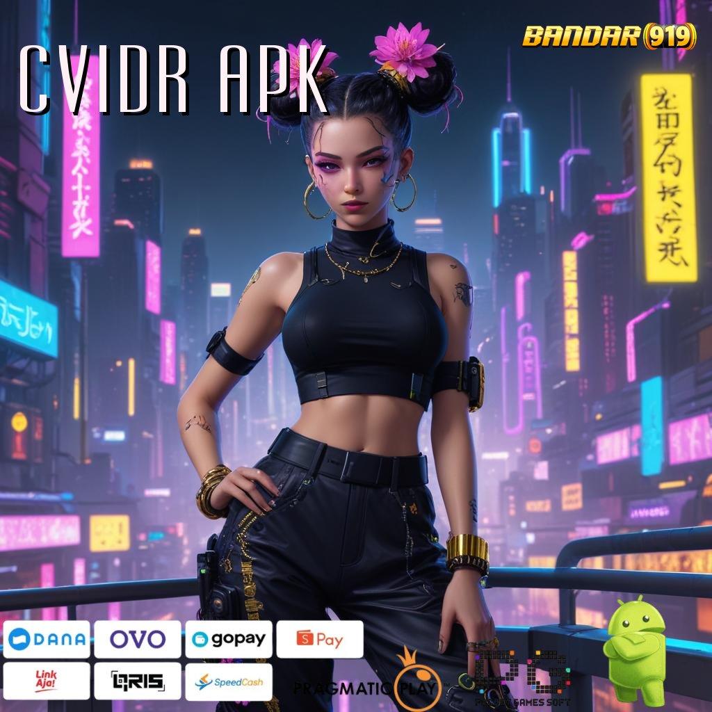 CVIDR APK | Unduh APK Slot Anti Lag