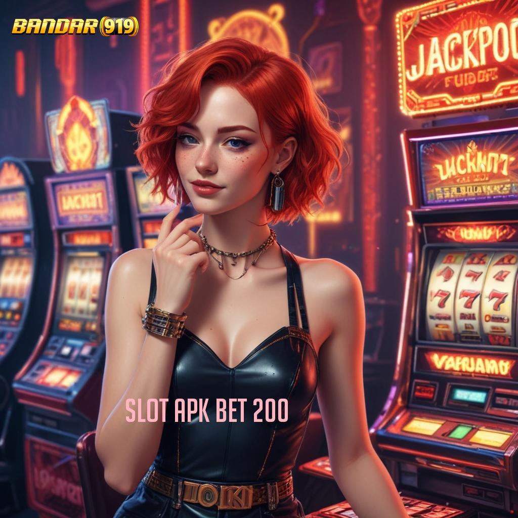 SLOT APK BET 200 ➳ Solusi Modern Dengan Pendekatan Digital Responsif