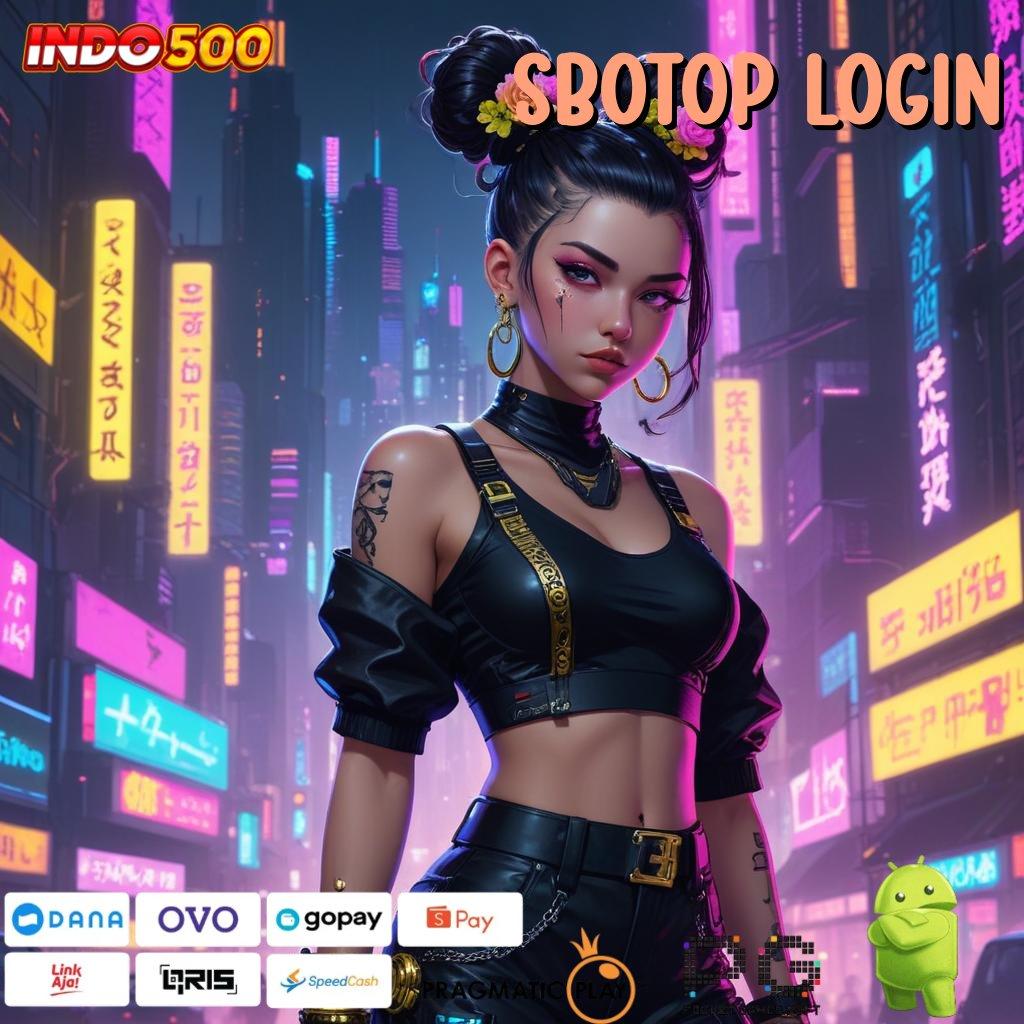 SBOTOP LOGIN juara tanpa syak