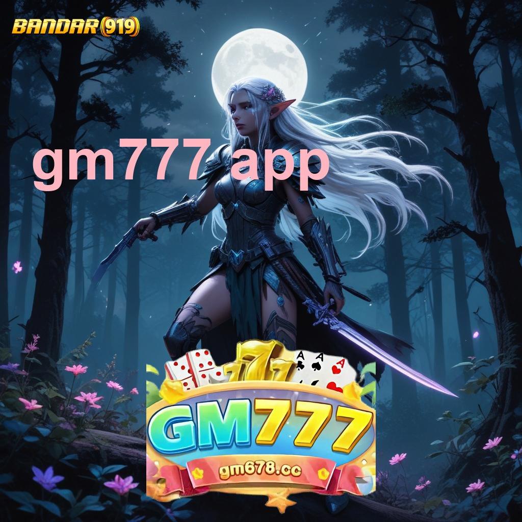 GM777 APP ➳ koneksi ajaib penarikan duit instan tanpa hambatan