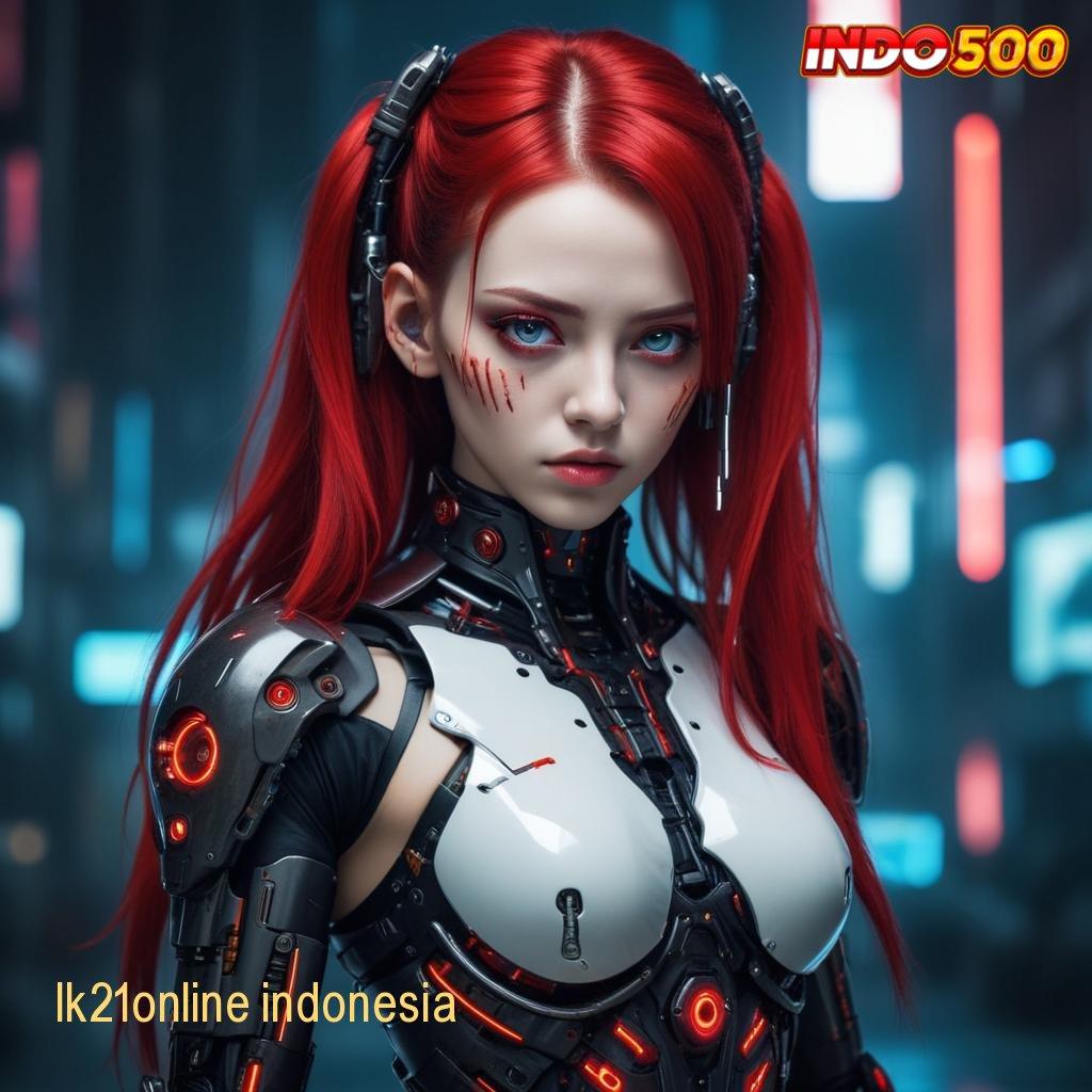 LK21ONLINE INDONESIA ✔ Pembaruan APK Event Bonus Gratis Titik Akses