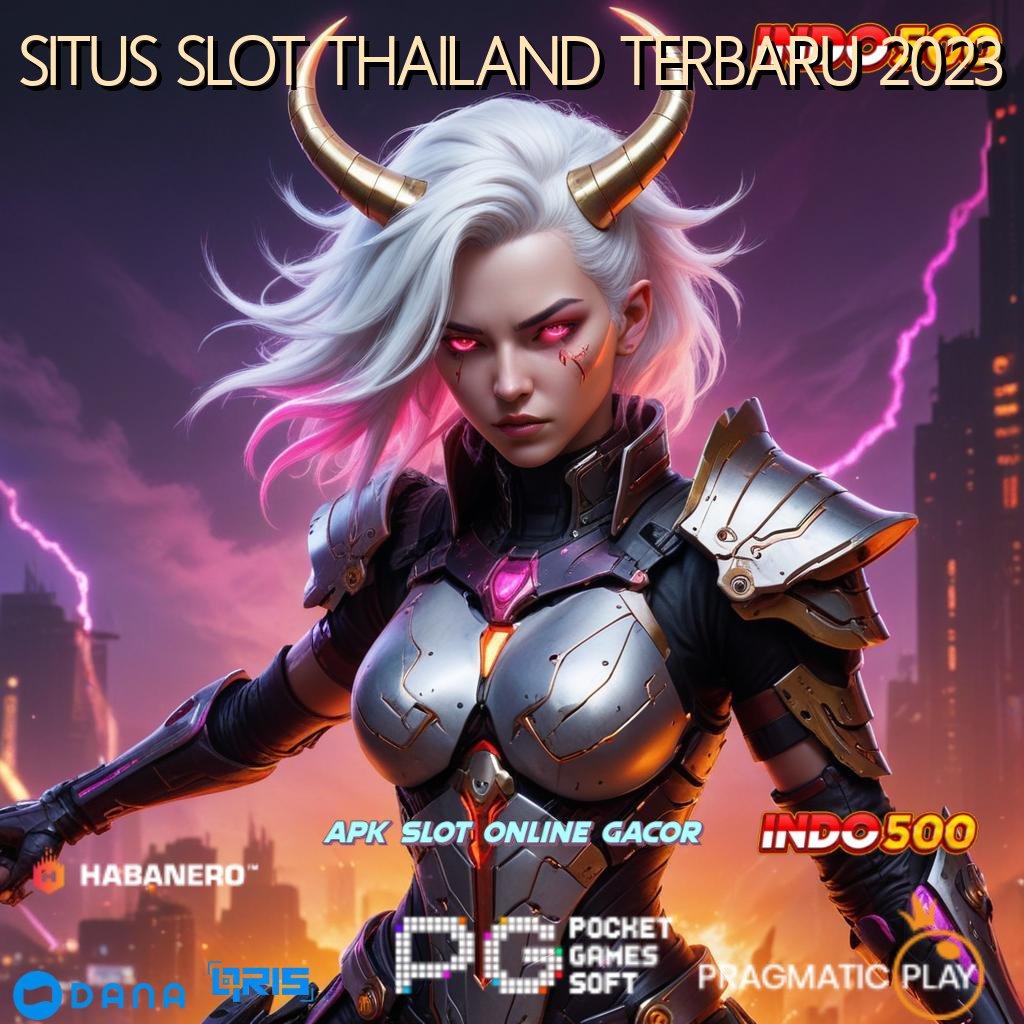 SITUS SLOT THAILAND TERBARU 2023 🐉 pola scatter jalan pintas spin rizki dalam keberuntungan maksimal cepat