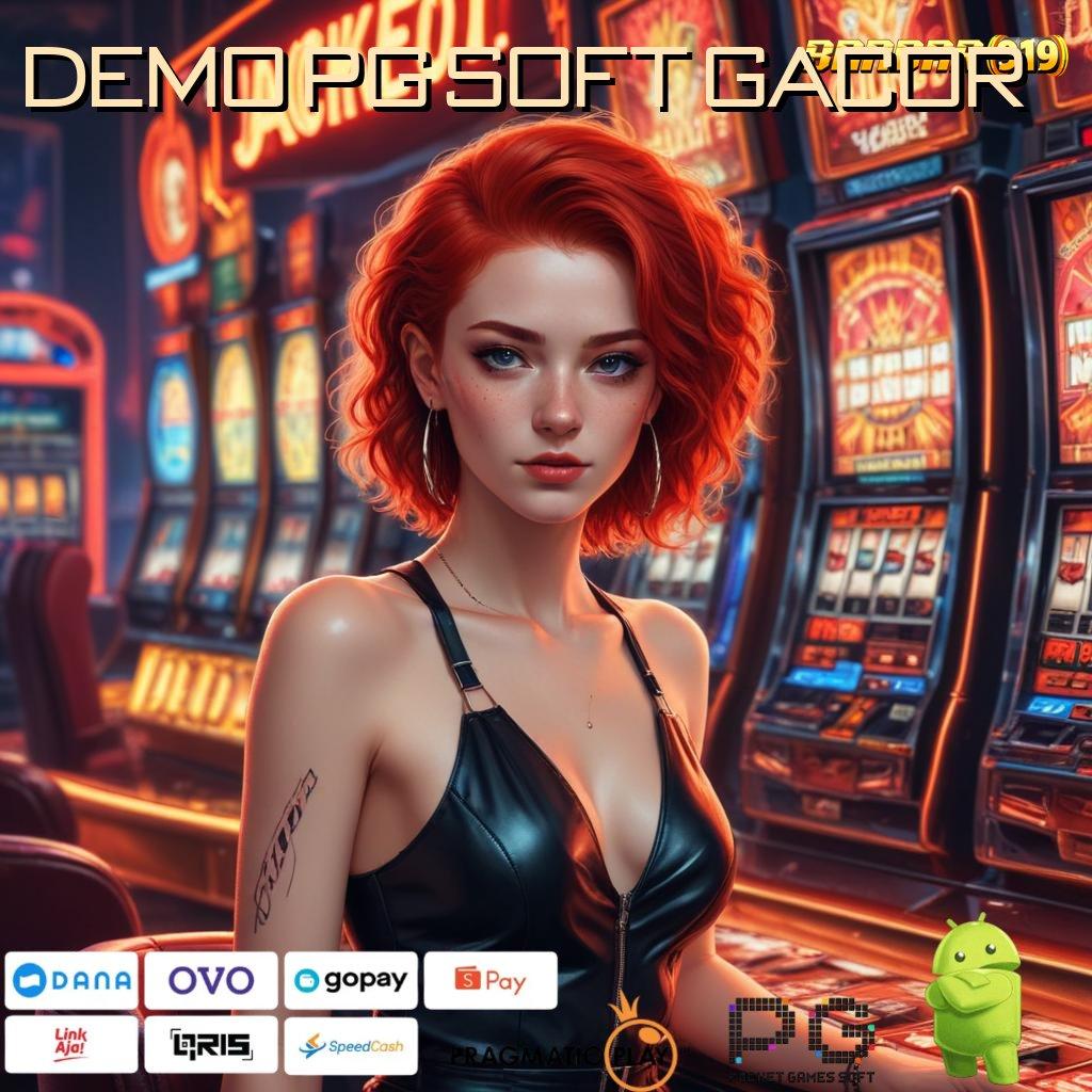 DEMO PG SOFT GACOR | di percaya menang tanpa modal!