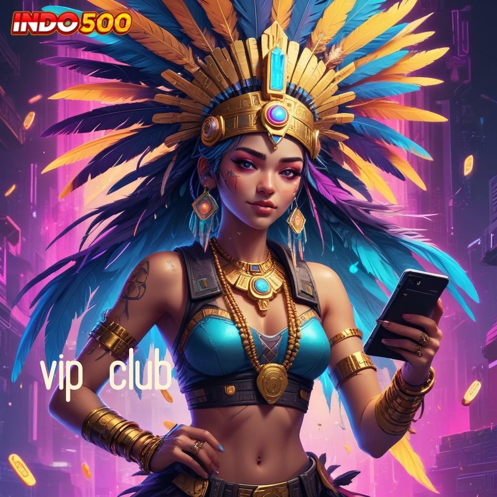 VIP CLUB # Hoki Jalan Pintas Download Apk Android