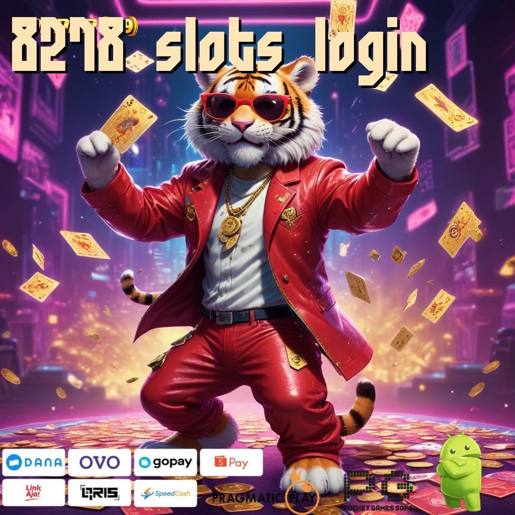 8278 SLOTS LOGIN | Raih Maxwin Dengan Mesin Pengembangan Hari Ini